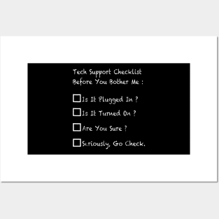 tech support checklist before you bother me computer Posters and Art